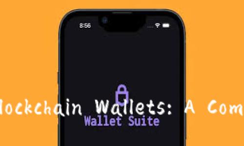 Understanding Blockchain Wallets: A Comprehensive Guide