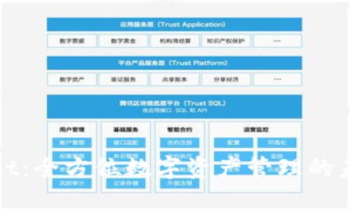 TPWallet：全方位数字资产管理的未来选择